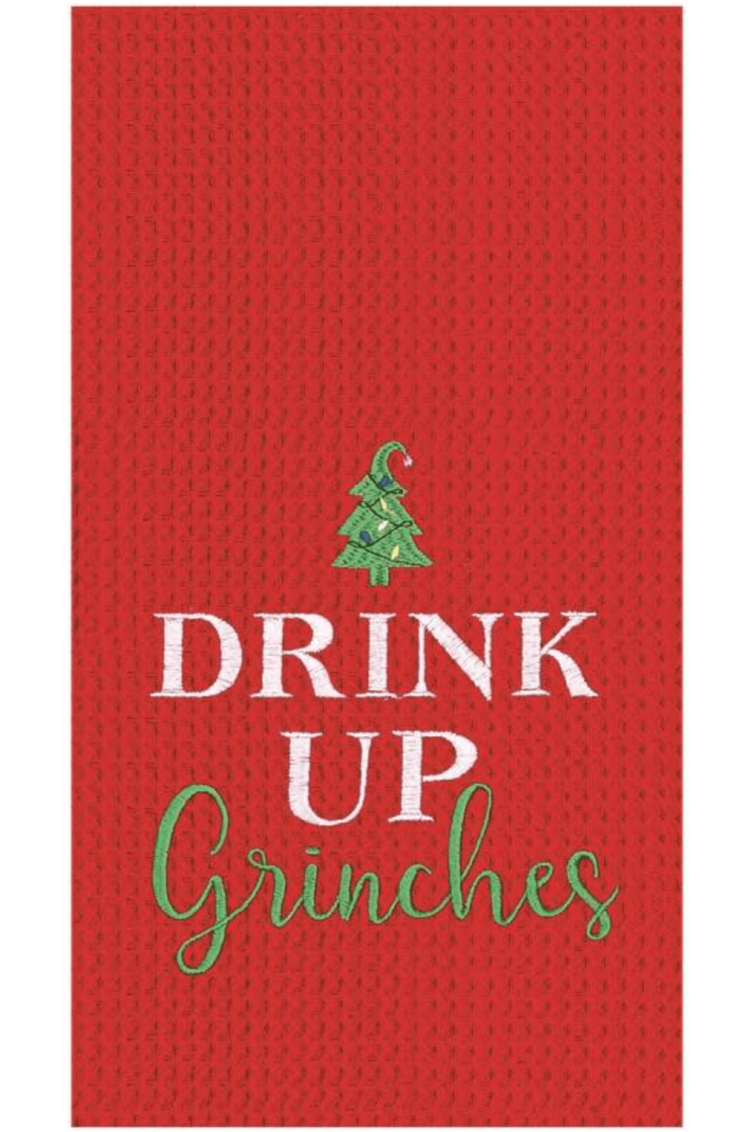 C&F Kitchen Towel Drink Up Grinches
